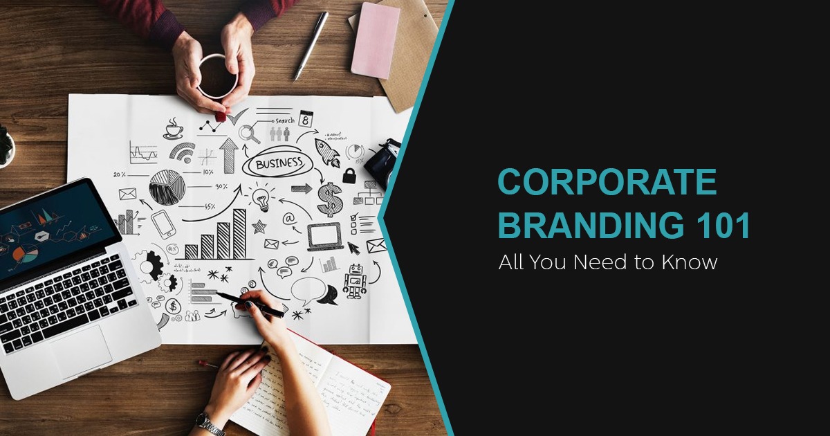 Corporate Branding 101 - All You Need to Know - Crux Creative Solutions