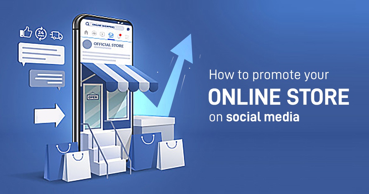 How to Promote Your Online Store on Social Media - Crux Creative Solutions