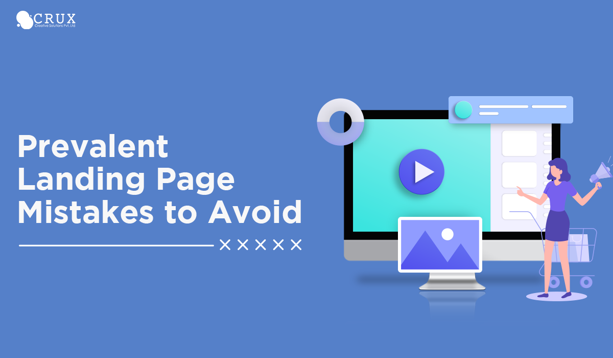 Prevalent Landing Page Mistakes to Avoid